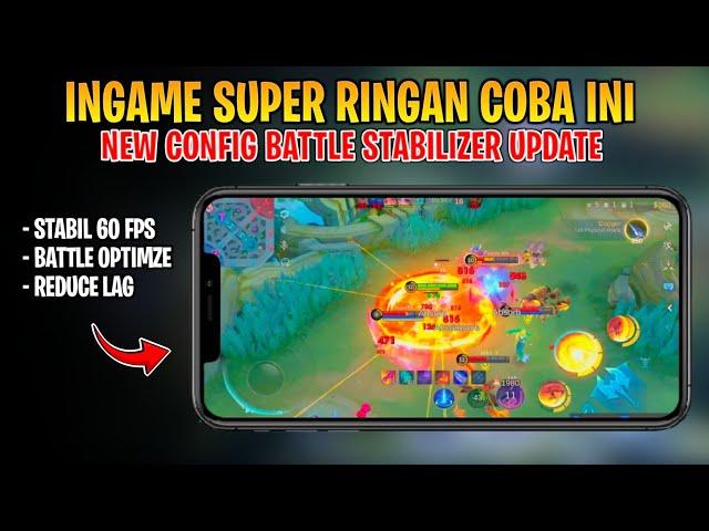 Update ‼ Config ML Anti Lag Battle Stabilizer Super Smooth | Lag Fix Frame Drop | Mobile Legends