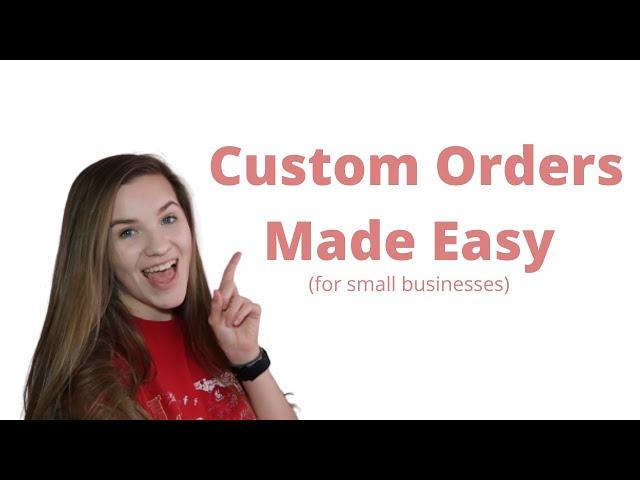 How To Set Up Custom Orders | How To Do Custom Orders As A Small Business | Orders Through Instagram