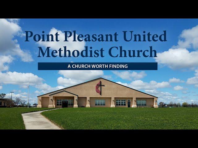 Point Pleasant UMC Worship Service for Sunday, June 2 , 2024.