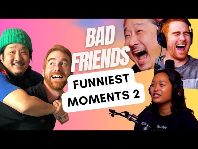 Bad Friends - Funniest Moments Compilation 2