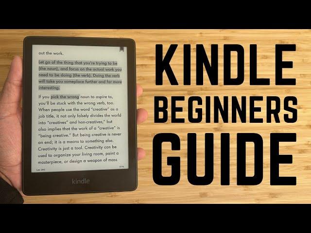 Kindle Paperwhite - Complete Beginners Guide