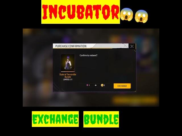 free fire Incubator Exchange bundle ..