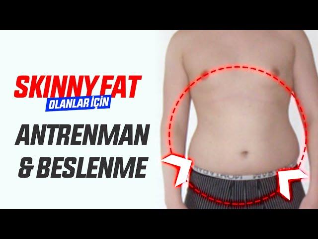 Skinny Fat Durumundan Nasıl Kurtuluruz?