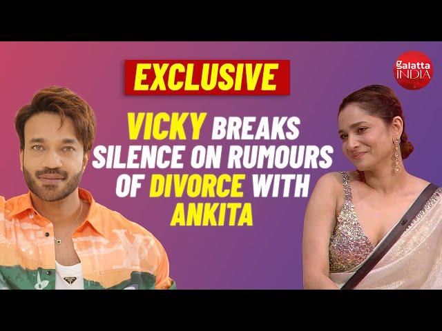 Vicky Jain on fights with Ankita, divorce rumours, slap episode, his mom's comment & womaniser tag