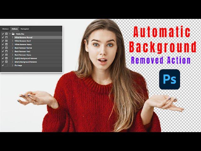 1 Click Automatic Background Remover Photoshop action 2021 - Automatic Background Remover Photoshop