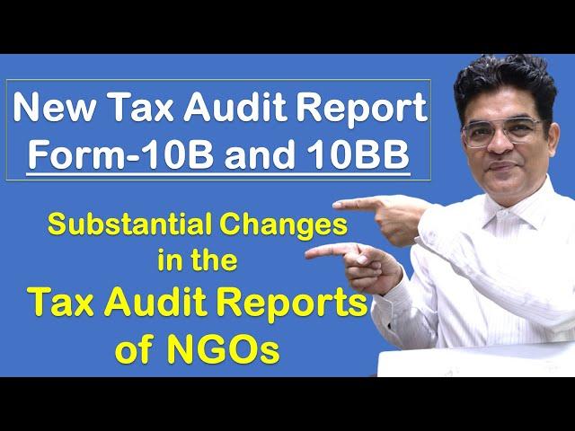 New Tax Audit Reports (TAR) for Trusts Societies, Institutions, Universities on Form 10B & Form 10BB