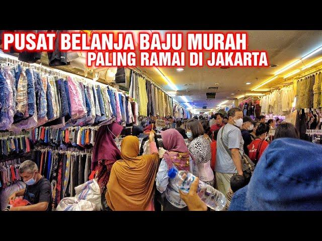 PUSAT BELANJA BAJU MURAH PALING RAMAI DI JAKARTA | Thrifting Baju Pasar  Senen Jaya