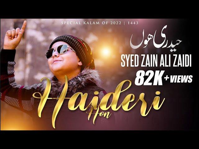 Haideri Hun - Kalam Of the Year | Syed Zain Ali Zaidi
