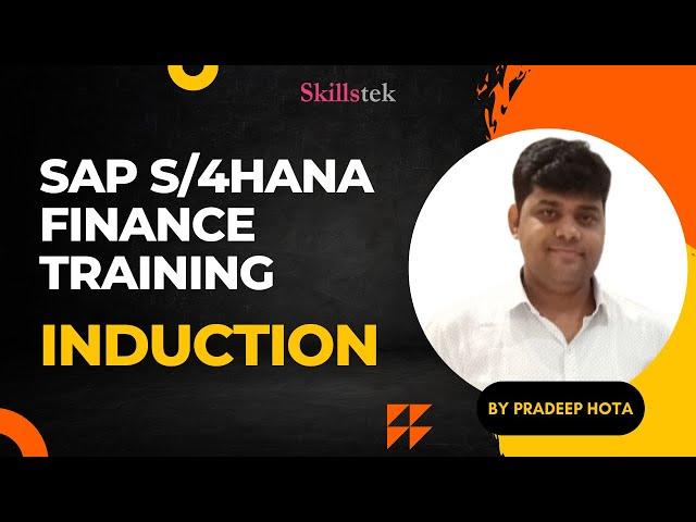 SAP S/4HANA Finance Training - Induction Session | | By Pradeep Hota | Latest S/4HANA Version