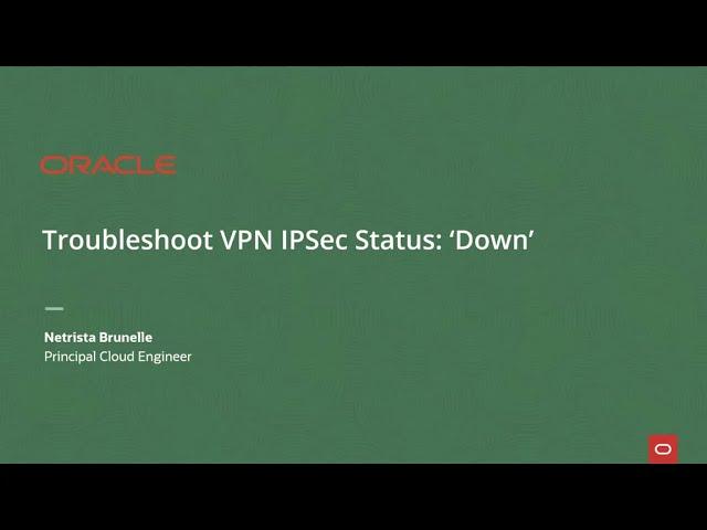 Troubleshoot IPSec Tunnel Status 'Down' in OCI