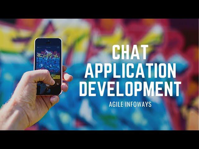 Chat App Development | Agile Infoways