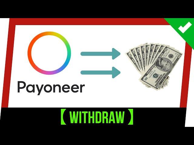  WITHDRAW from PAYONEER to Your BANK Account or ATM 