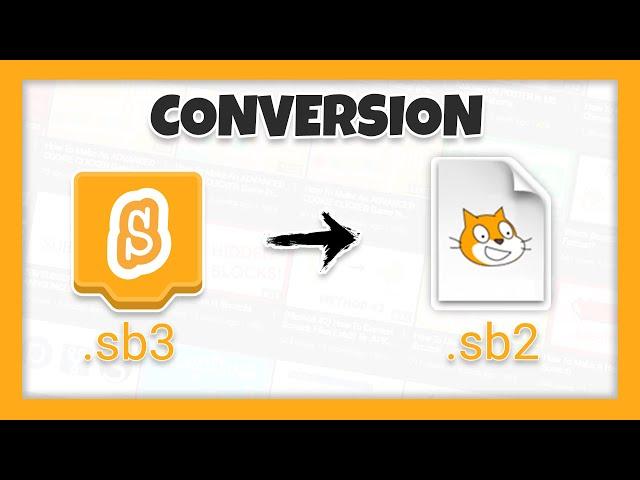 How to Convert Scratch 3 To Scratch 2 Projects (.sb3 to .sb2)