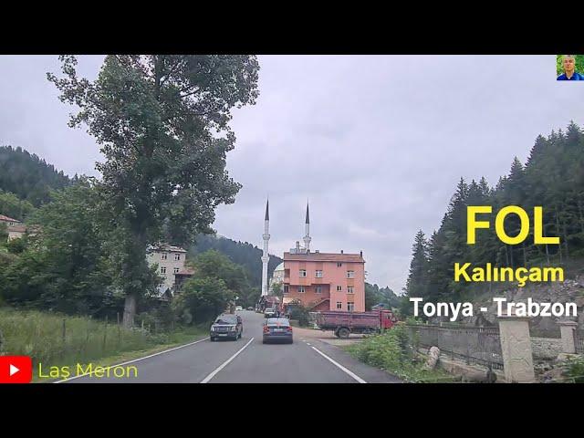 FOL (Kalınçam): Tonya, Trabzon