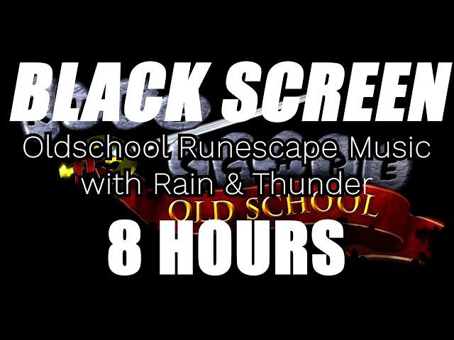 Relaxing Old School Runescape Music with Rain and Thunder to Sleep/Study | Black Screen | 8 Hours