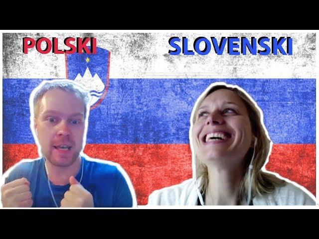 Is Polish similar to Slovenian? Polish Slovenian conversation