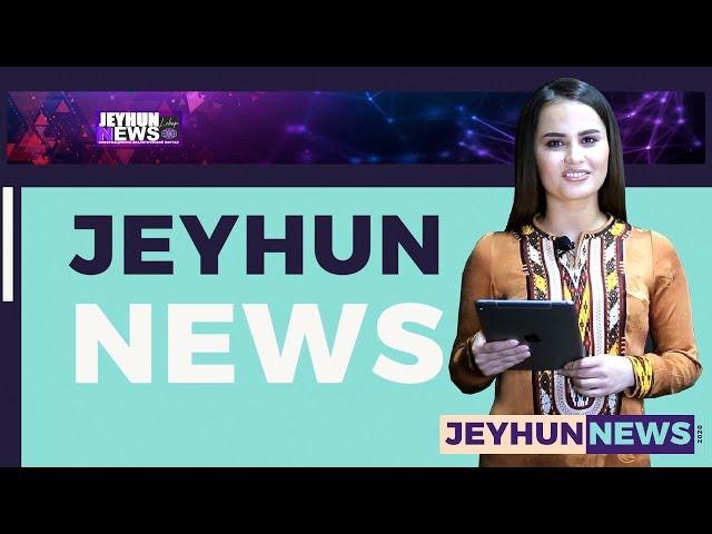 НОВОСТИ ТУРКМЕНИСТАНА | JEYHUN NEWS ВЫПУСК 1