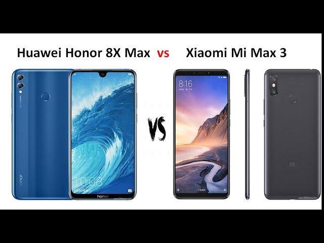 Honor 8X Max Vs  Xiaomi Mi Max 3  #smartphones compare #Honor8X  #MiMax 3