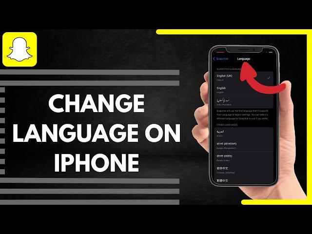 How To Change Language Of Snapchat On Iphone