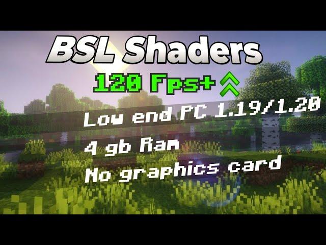 *BSL Shaders*lag fix for low end pc. (Hindi)| Best Low End shaders for low end 1.20 