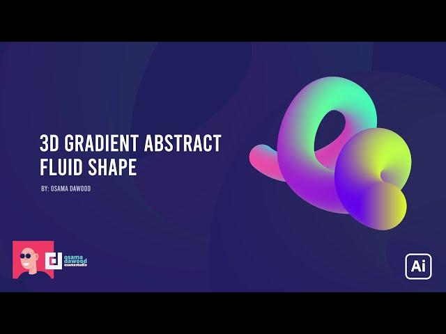 How to Create Abstract 3D Fluid Shape With Adobe Illustrator Tutorial