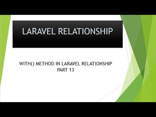 part 13 with method in laravel tutorial by with() | eager loading vs lazy loading