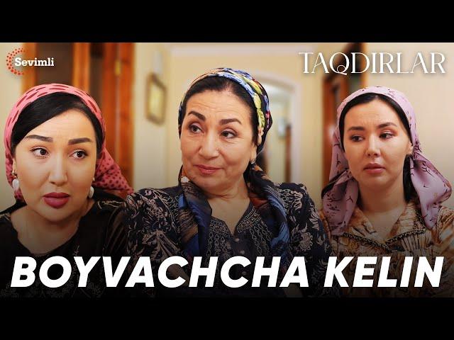 TAQDIRLAR -BOYVACHCHA KELIN