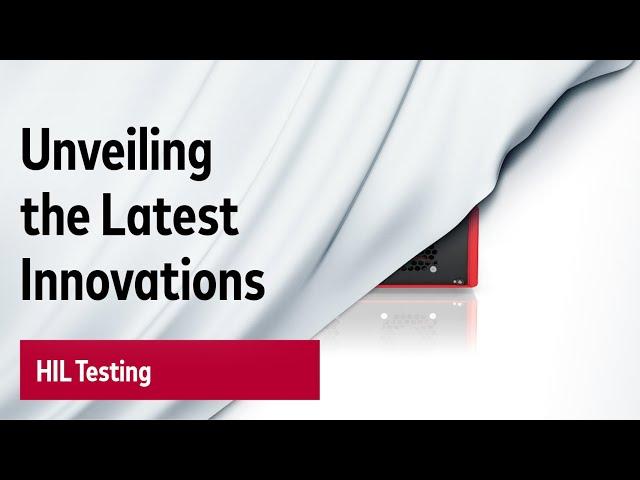 HIL Testing | Unveiling the Latest Vector Innovations | Register for Free | April 26, 2023