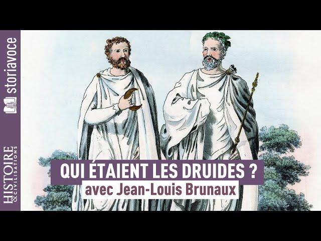 Qui étaient les druides ? avec Jean-Louis Brunaux