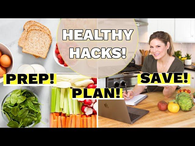 HEALTHY EATING HACKS that will save you time & money!