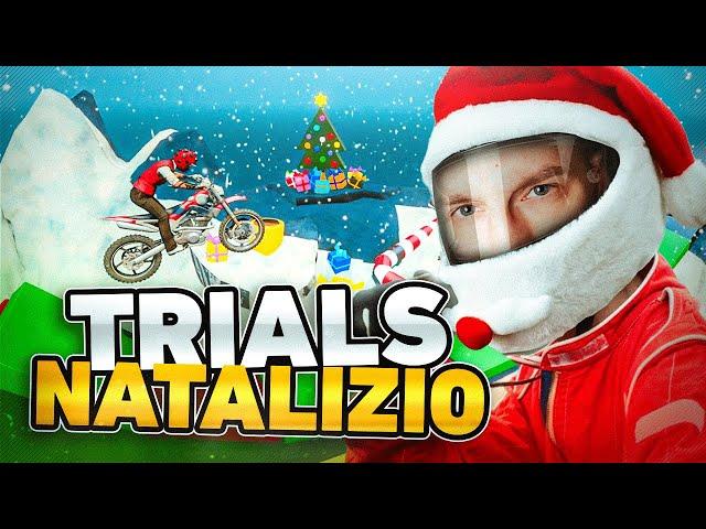 TRACCIATI FOLLI DI NATALE! MAI VISTO UN LIVELLO SIMILE! - TRIALS NATALIZIO