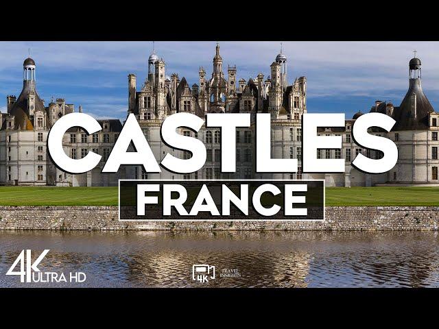 Top 10 Most Beautiful Castles in France - Travel Video 2024