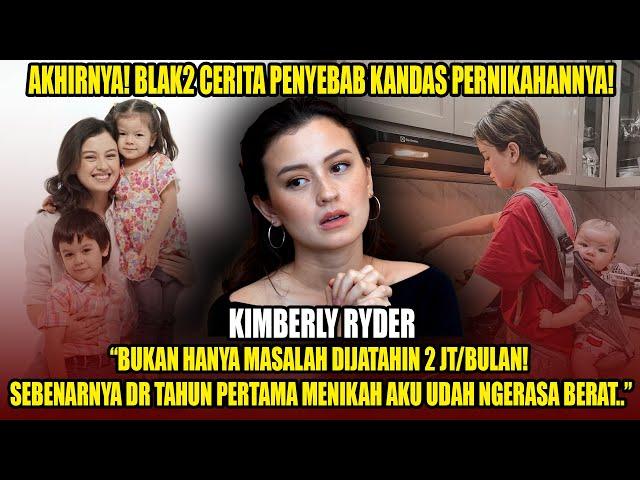 KIMBERLY RYDER “BUKAN MAU BUKA AIB! NAMUN SAYA PUNYA PESAN UTK PARA PEREMPUAN..!”