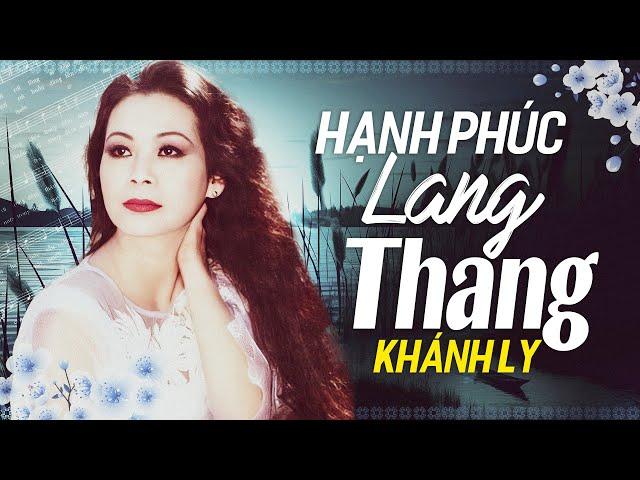 Hạnh Phúc Lang Thang (Sáng Tác: Trần Ngọc Sơn) - Khánh Ly | OFFICIAL