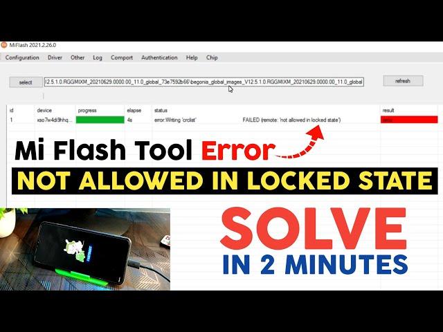 Solve Mi Flash Errror - "Not Allowed in Locked State" | not allowed in locked state fastboot Xiaomi