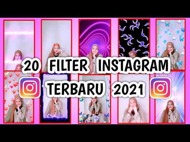 20 FILTER INSTAGRAM YANG LAGI VIRAL TERBARU 2021 UPDATE