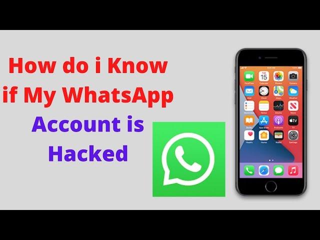 how to Know My WhatsApp Hacked iPhone | Check if your WhatsApp is Hacked.