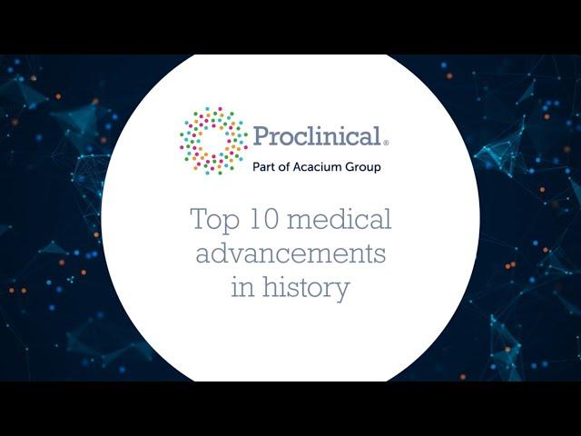 Top 10 medical advancements in history