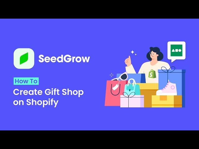 How to Create a Gift Shop on Shopify | EXPO App by SeedGrow