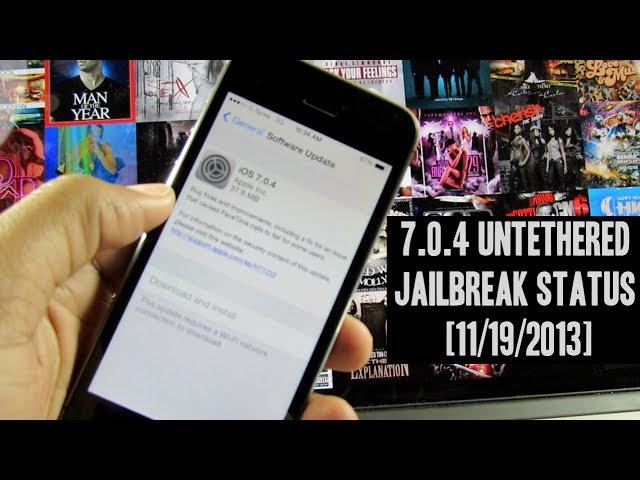 iOS 7.0.4 Untethered Jailbreak Status [11/20/2013]