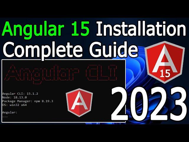 How to Install Angular 15 on Windows 10/11 [2023 Update] Demo Angular Project | Complete Guide