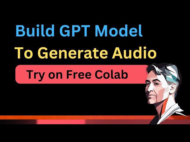 Use GPT to Generate Audio in Free Colab