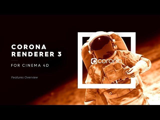 Corona Renderer 3 for Cinema 4D Main Features Video