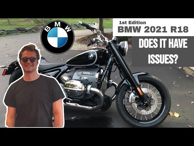 Does the BMW 2021 R18 have issues?