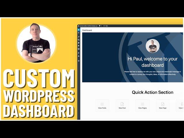 The Ultimate Guide to Creating a Custom WordPress Dashboard