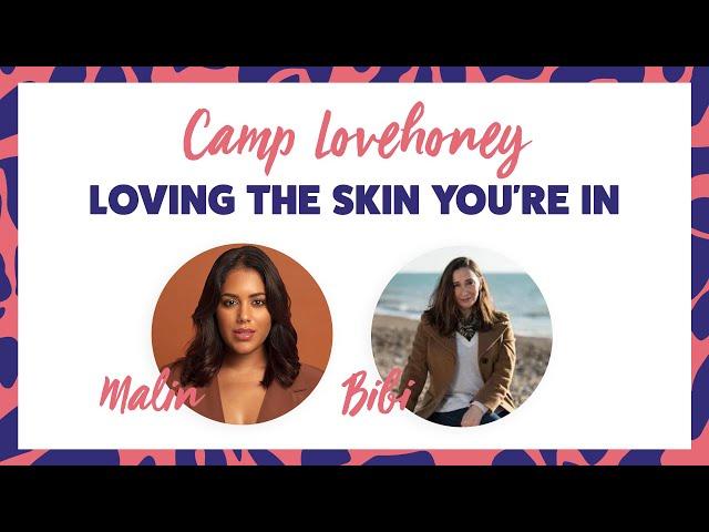 Loving the Skin Youre In Featuring Bibi Lynch & Malin Andersson | Camp Lovehoney