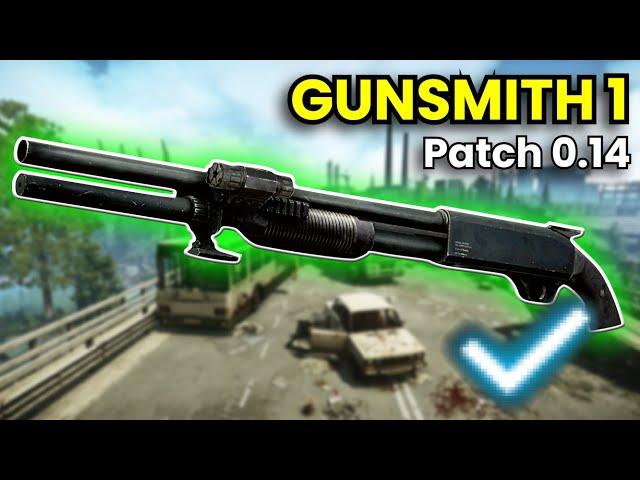 Gunsmith Part 1 - Patch 0.14 Guide | Escape From Tarkov