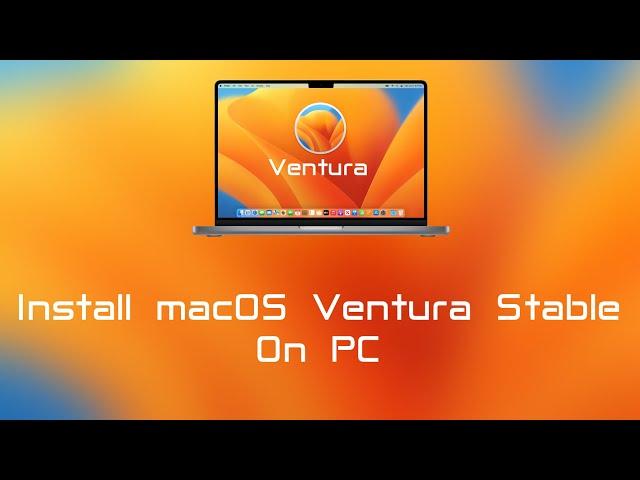 macOS 13 Ventura stable version installation on PC | macOS 13  Ventura Hackintosh |