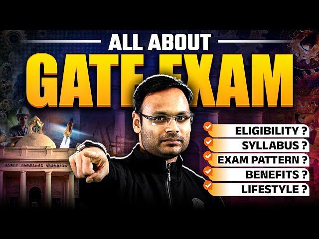 All About GATE Exam | Eligibility | Syllabus | Exam Pattern | Benefits | Complete Information