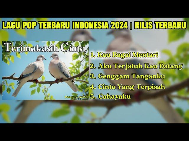 Lagu Terbaru Pop Indonesia 2024 l Rilis Terbaru